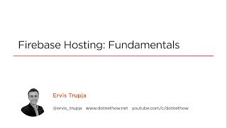 Firebase Hosting Fundamentals [upl. by Llen138]