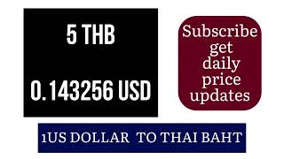 1 USD to THB  US Dollars to Thai Baht Exchange Rate 17 NOVEMBER 2024 [upl. by Irra]