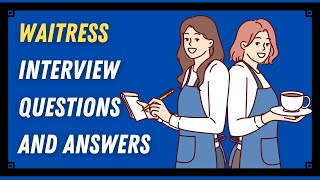 Waitress Interview Questions And Answers [upl. by Areic]