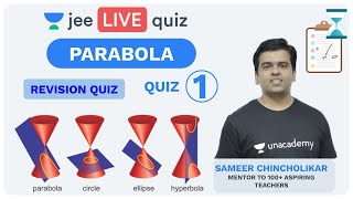 Parabola  Quiz 1  Class 11  Unacademy JEE  LIVE DAILY  IIT JEE Mathematics  Sameer Sir [upl. by Grimbal174]