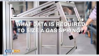 ACETips  What data is required to size a Gas Spring [upl. by Anaimad435]