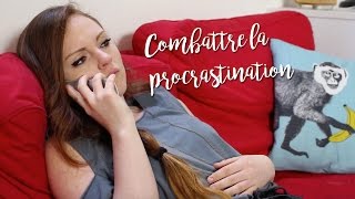 COMBATTRE LA PROCRASTINATION [upl. by Adamik364]