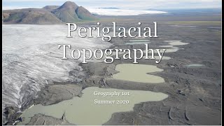 Periglacial Topography [upl. by Spurgeon]