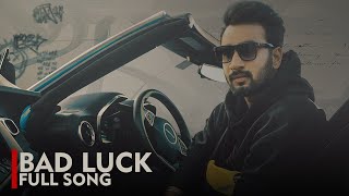 Bad Luck  Full Song Hardeep Grewal  Ep  Identity  New Punjabi Song 2024 [upl. by Ahsyle664]