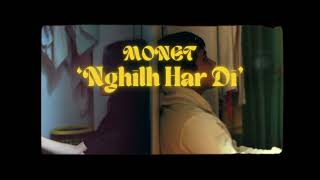 Monet Nghilh Har DiOfficial Lyric Video [upl. by Nimoynib116]