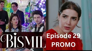 Bismil  New Episode 29  Promo  ARY Digital Drama [upl. by Edora56]