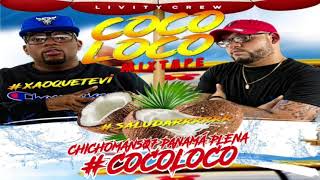 Coco Loco Mixtape LIVITYCREW507 Saludarrr Xaoquetevi [upl. by Pack347]