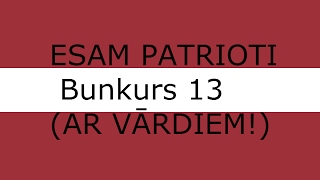 Vilki Bunkurs 13 AR VĀRDIEM [upl. by Atinaw]