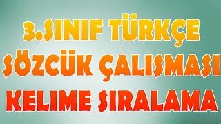 Sözcük Çalışması ve Kelime Sıralaması 3Sınıf Türkçe [upl. by Llednil]