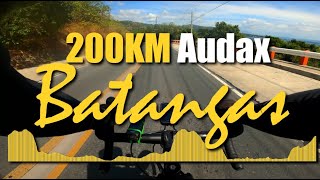 A New Season A New Reason 200KM Audax Batangas Documentary 2024 [upl. by Adok101]