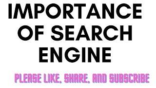 Importance of Search Engine [upl. by Emmeline]