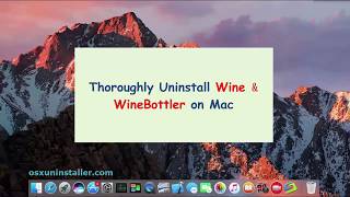 Thoroughly Uninstall Wine amp WineBottler on Mac [upl. by Mikah]