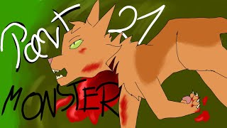 Part 21  Monster  Jayfeather Evil AU MAP [upl. by Blessington]