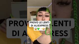 PROVO LE LENTI A CONTATTO DI ALIEXPRESS 💚😱✨ [upl. by Eustazio928]