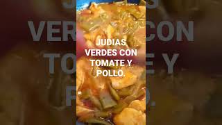 JUDÍAS VERDES CON TOMATE Y POLLO JUDÍASVERDESCONTOMATEYPOLLO [upl. by Eveneg]