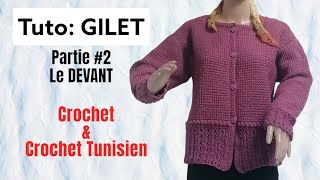 24 Gilet crochet tunisien  Deuxième partie  Le DEVANT [upl. by Ardussi]