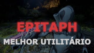 Warframe Epitaph Build  0 FORMA E MUITO VIRAL [upl. by Spracklen19]