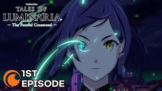 Tales of Luminaria the Fateful Crossroad Ep 1 [upl. by Ettenaj761]