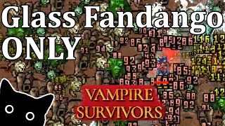 IMMORTAL She Moon  Glass Fandango ONLY  Vampire Survivors Gameplay [upl. by Whiting]