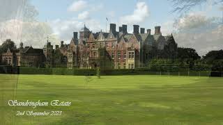 Sandringham Estate  2nd September 2023 [upl. by Ewold]