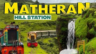 Matheran Hill Station Complete Information माथेरान  Matheran Toy Train Hotels Food Tourist Points [upl. by Mccarthy]