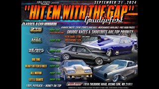 HIT EM WITH THE GAP GRUDGEFEST  CECIL COUNTY DRAGWAY [upl. by Aleehs]