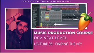 Music Production Course HINDI  Lecture 06  Finding the key of any song [upl. by Oraneg870]