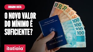 O NOVO VALOR DO SALÁRIO MÍNIMO  EDUARDO COSTA [upl. by Aleta]