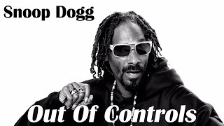 Snoop Dogg  Out Of Controls  Best Hip Hop Mix 90s 2000s [upl. by Jaworski]