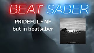 PRIDEFUL  NF Beat Saber [upl. by Nnaear]