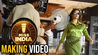 Keerthy Suresh Miss India Movie Making Video  Jagapathi Babu  Naresh  Naveen Chandra  TFPC [upl. by Einitsed882]