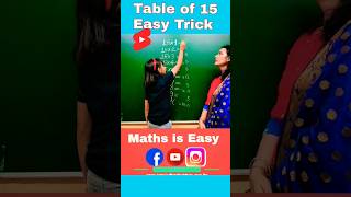 Easy Table Trick 🔥 Table f 15  Vedic Math Trick ytshorts shots viral fun mathtricks trending [upl. by Marmaduke]