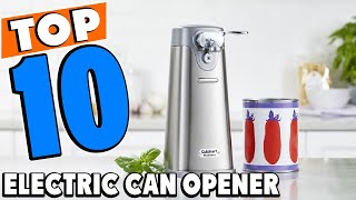 Top 10 Best electric can openers Review In 2024 [upl. by Carl]