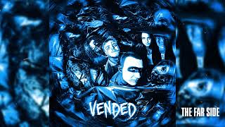 Vended  The Far Side Official Audio [upl. by Lomasi]