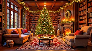 Cozy Christmas Ambience 2025 🎄 Instrumental Piano Music amp Traditional Holiday Songs for Relaxation [upl. by Augusta]