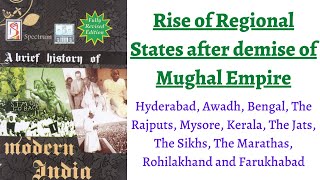 V10 States after Mughal Empire DemiseSuccessor Independent New States Spectrum Modern History [upl. by Alimhaj]