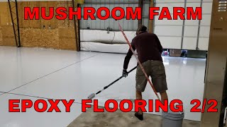 Gourmet Mushroom Farm Epoxy Floor Prep 2 of 2 Tile Clad [upl. by Lrak]