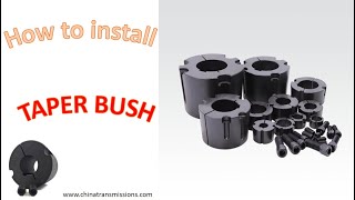 Taper Bush How to install taper bush [upl. by Chatwin206]