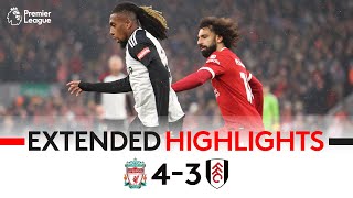 EXTENDED HIGHLIGHTS  Liverpool 43 Fulham  AlexanderArnold Wins It Late [upl. by Ellerad931]