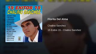 Chalino Sanchez Florita Del Alma [upl. by Kimberley182]