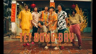 Tết Đong Đầy  KHOA x Kay Tran x Duck V  HOMIE BOIZ OFFICIAL [upl. by Lapotin]