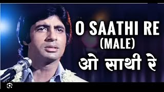 O sathi re tere bina bhi kya jina  Amitabh bachchan  Muqaddar ka Sikandar  Kishore kumar [upl. by Renick143]