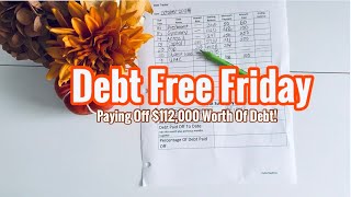 Debt Payoff 112000  Snowball  Debt Free Friday  debtfreejourney  Budget [upl. by Conney204]