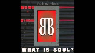 The Bash Brothers  What Is Soul Extended Version [upl. by Enyar]