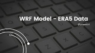 Weather Research and Forecasting WRF  Run with ERA5 Data [upl. by Leiria]