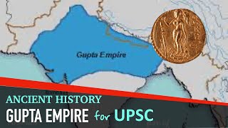 Gupta Period History UPSC  Ancient History for UPSC [upl. by Eerbua]