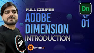 Adobe Dimension Course  Introduction  Urdu amp हिंदी  Class 01 [upl. by Jeth263]