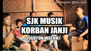 SJK MUSIK  KORBAN JANJI Guyon Waton [upl. by Dennett892]