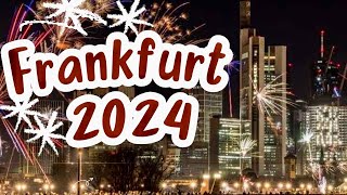 NEW YEAR FIREWORKS Frankfurt Germany 2024  Frohes Neues Jahr [upl. by Madeline]