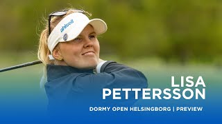 Lisa Pettersson is excited to defend her crown in Helsingborg  Dormy Open Helsingborg [upl. by Hannan990]